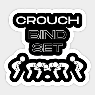 Crouch Bind Set Sticker